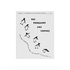 The Penguins are Coming -- Penguin 90th Art Print