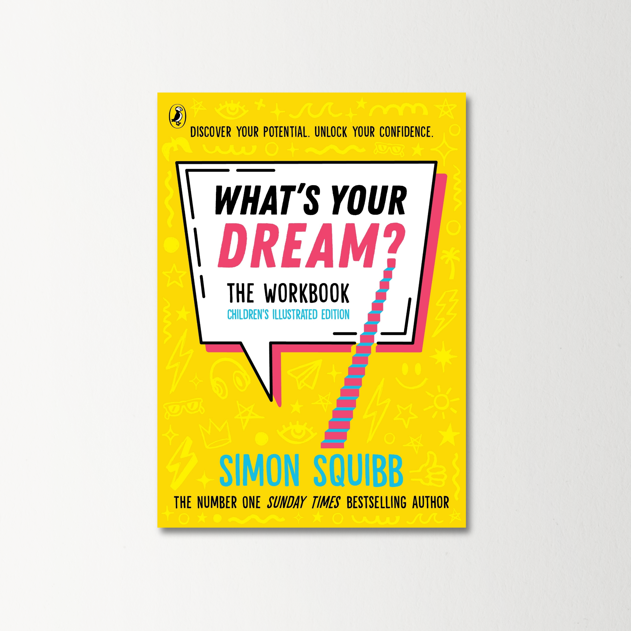 What's Your Dream? The Workbook by Simon Squibb