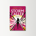 Storm Caller by Nisha J. Tuli