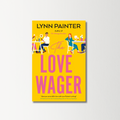 The Love Wager by Lynn Painter