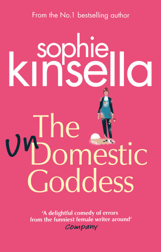 The Undomestic Goddess by Sophie Kinsella
