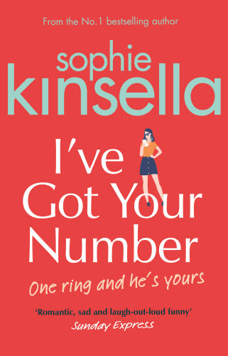 I’ve Got Your Number by Sophie Kinsella