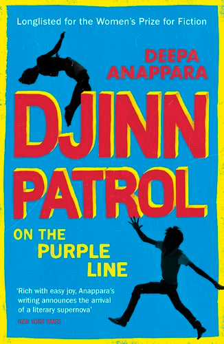 Djinn Patrol and the Purple Line by Deepa Anappara