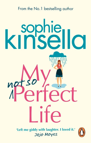 My Not So Perfect Life by Sophie Kinsella