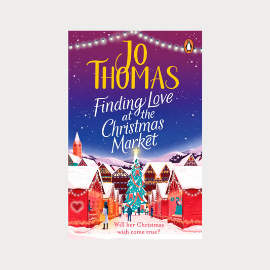 Finding Love at the Christmas Market by Jo Thomas