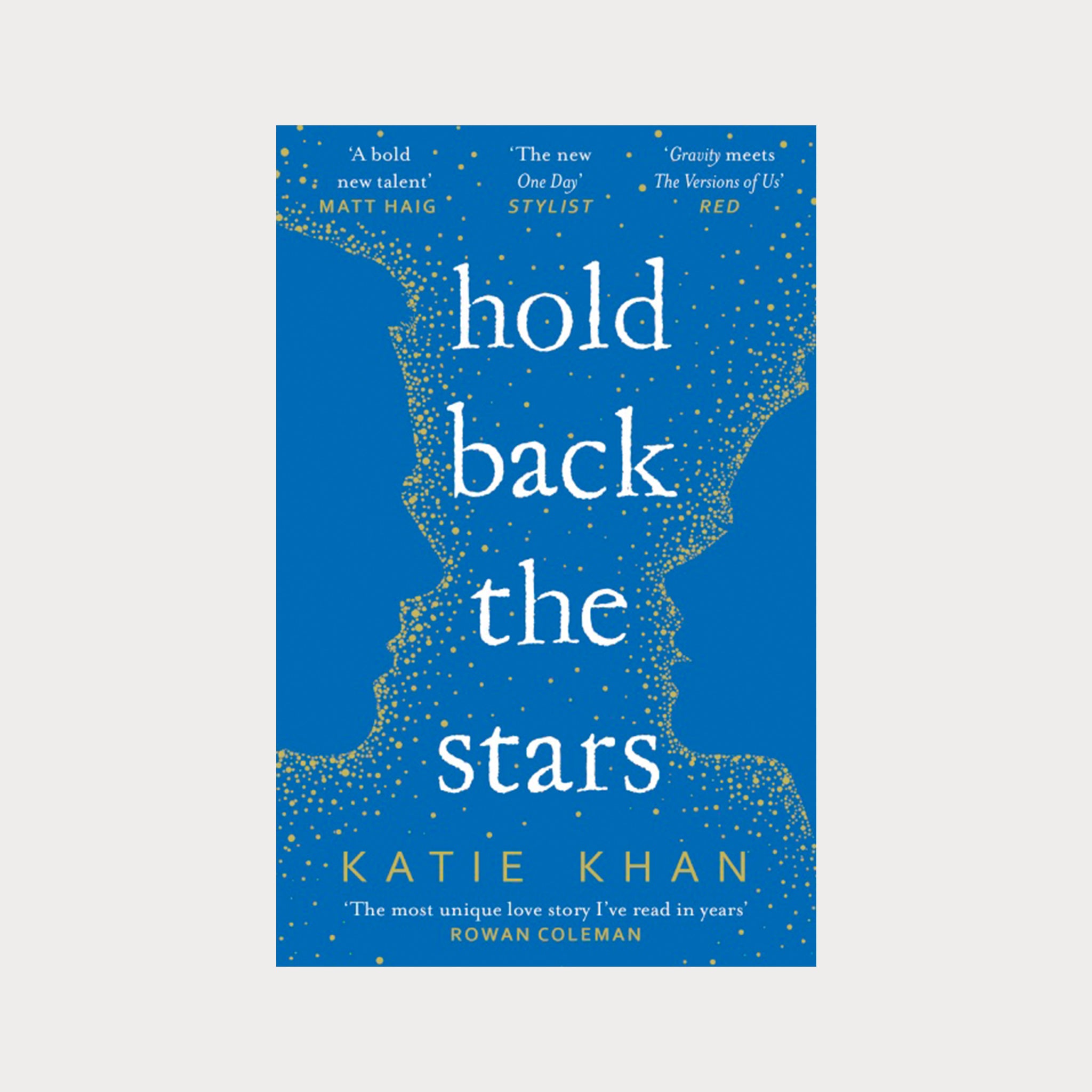 Hold Back The Stars by Katie Khan