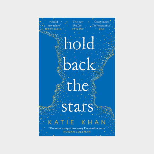 Hold Back The Stars by Katie Khan