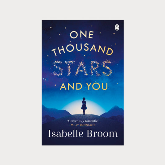 One Thousand Stars and You by Isabelle Broom