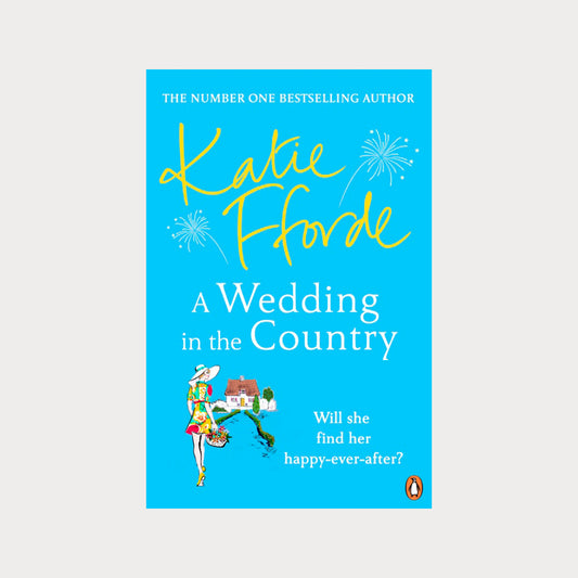 A Wedding in the Country by Katie Fforde