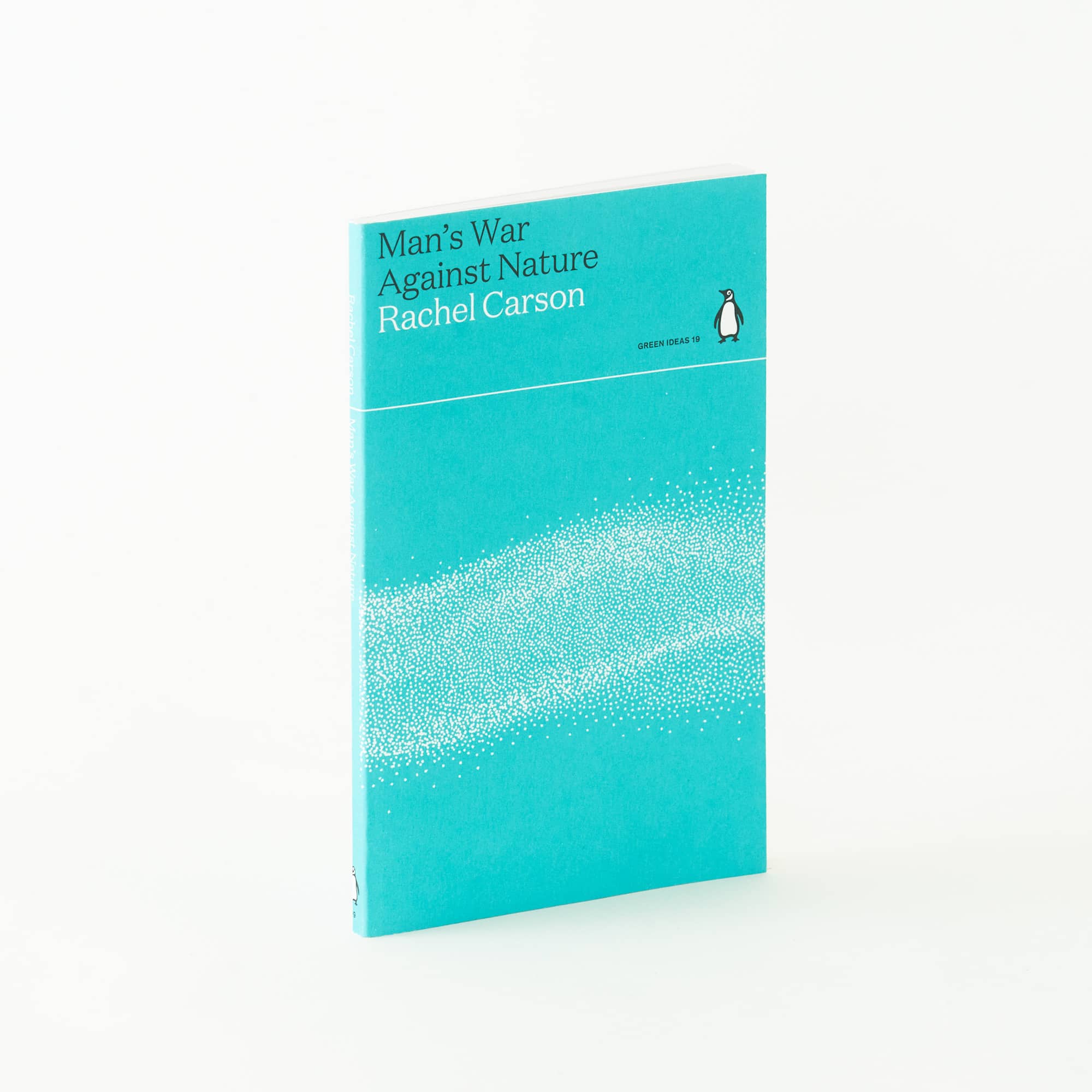 Man's War Against Nature by Rachel Carson