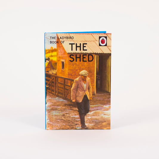 The Ladybird Book of the Shed