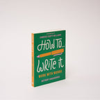 How To Write It