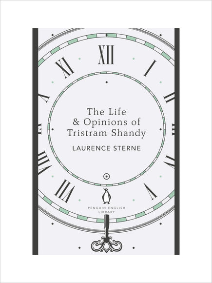 The Life & Opinions of Tristram Shandy