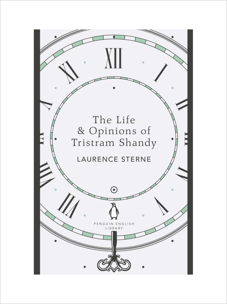 The Life & Opinions of Tristram Shandy