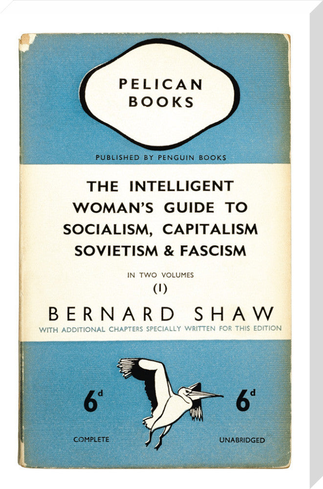 The Intelligent Woman's Guide to Socialism, Capitalism, Sovietism & Fascism