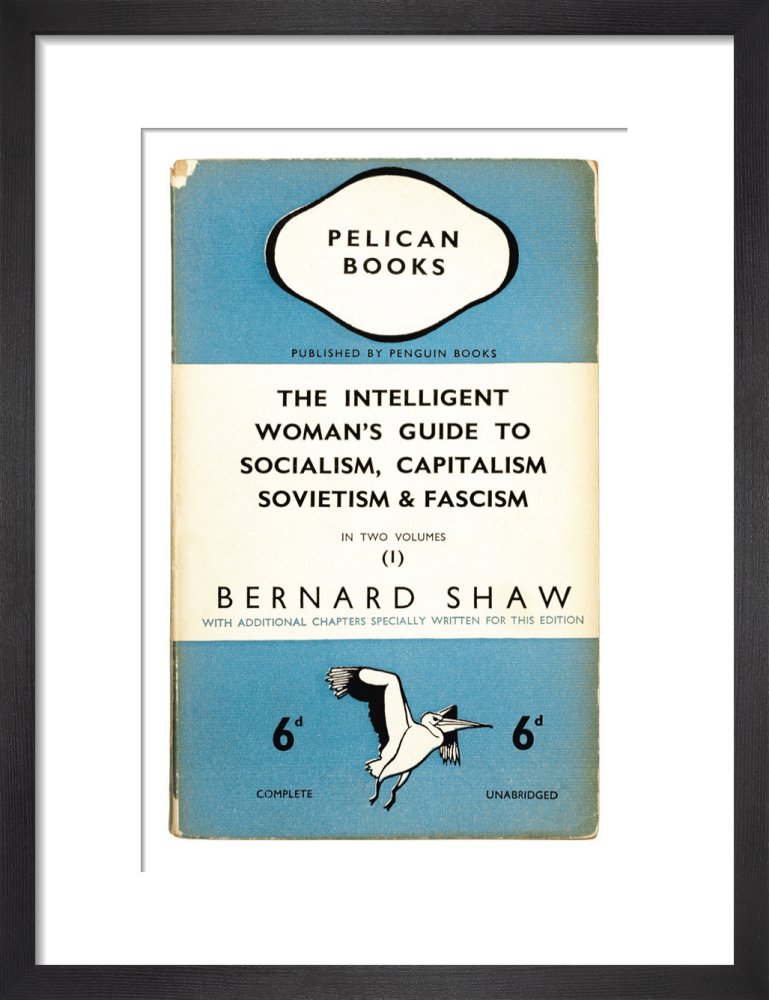 The Intelligent Woman's Guide to Socialism, Capitalism, Sovietism & Fascism