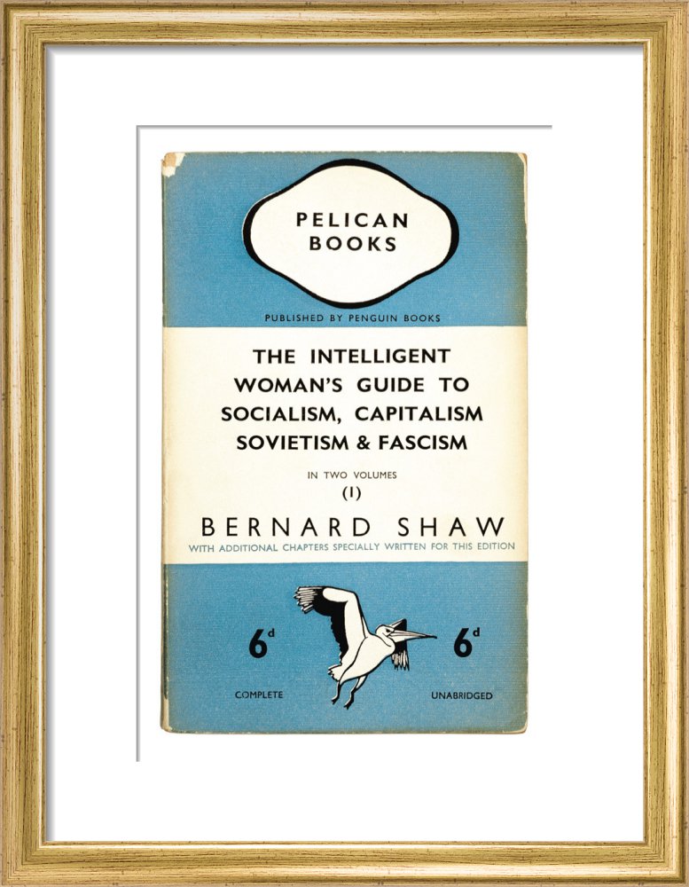 The Intelligent Woman's Guide to Socialism, Capitalism, Sovietism & Fascism
