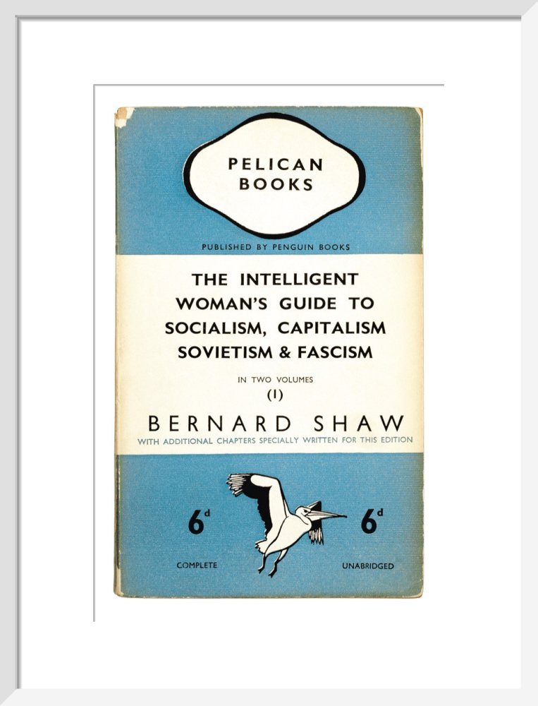 The Intelligent Woman's Guide to Socialism, Capitalism, Sovietism & Fascism