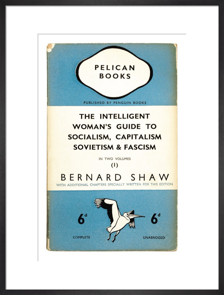 The Intelligent Woman's Guide to Socialism, Capitalism, Sovietism & Fascism