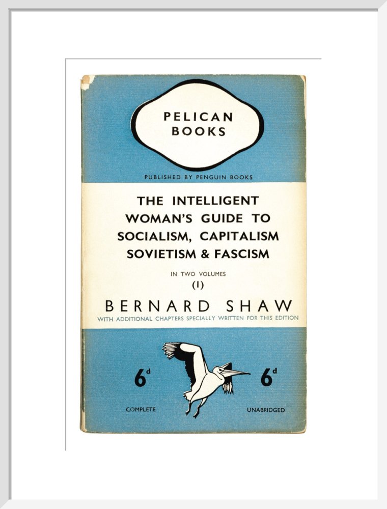 The Intelligent Woman's Guide to Socialism, Capitalism, Sovietism & Fascism