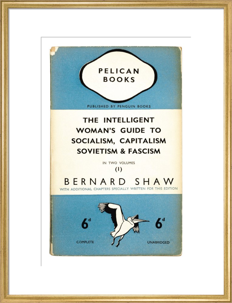 The Intelligent Woman's Guide to Socialism, Capitalism, Sovietism & Fascism