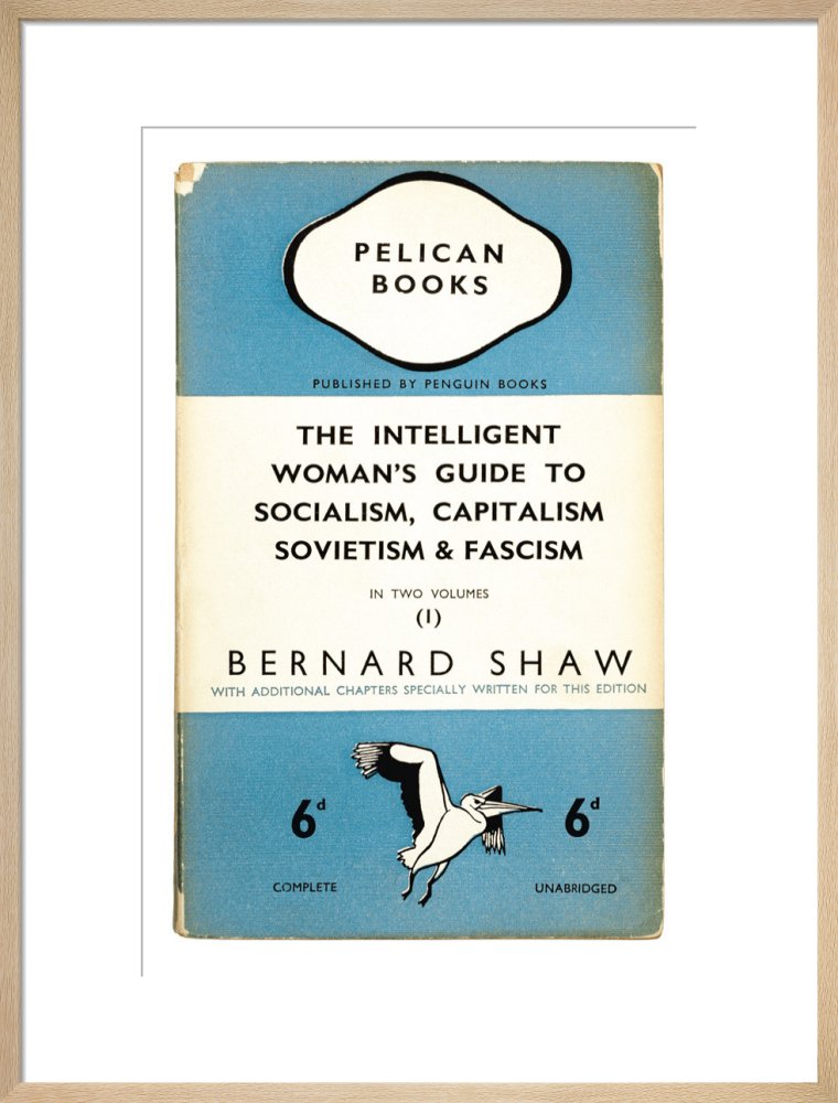The Intelligent Woman's Guide to Socialism, Capitalism, Sovietism & Fascism