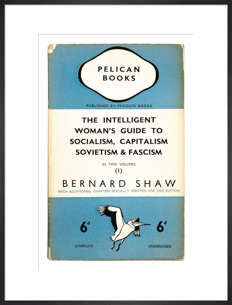 The Intelligent Woman's Guide to Socialism, Capitalism, Sovietism & Fascism