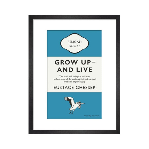 Grow Up - And Live