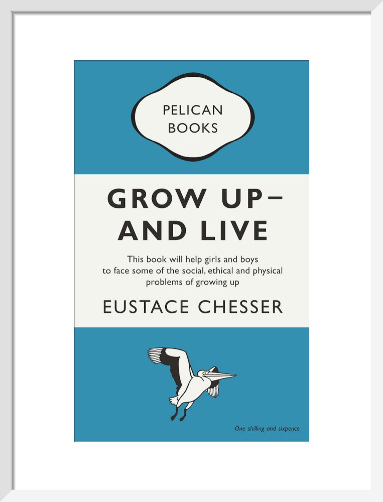 Grow Up - And Live
