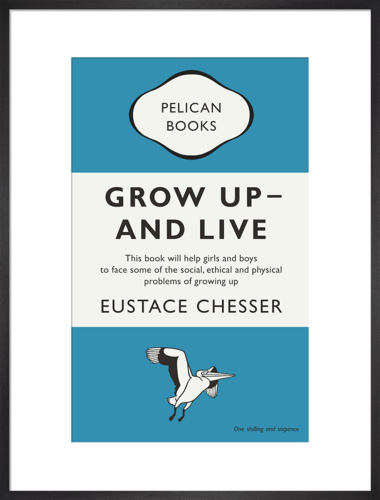 Grow Up - And Live