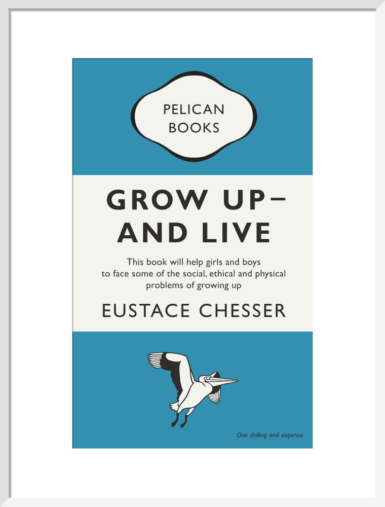 Grow Up - And Live