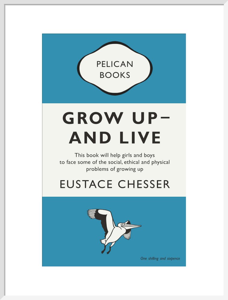 Grow Up - And Live